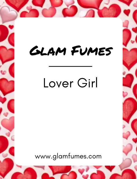 The image features a rectangular card with the text 'Glam Fumes' and the words 'Lover Girl' perfume and body oil beneath a dense pattern of red heart shapes. The design is simple with a white background and red accents, emphasizing the product name and title.