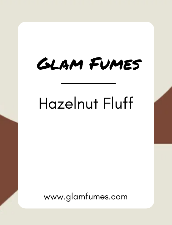 A product card for Hazelnut Fluff perfume and body oil by Glam Fumes featuring a white background with the brand name and product title, and a website URL at the bottom.