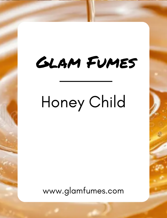 A label of a honey-scented perfume called 'Honey Child' by Glam Fumes, with an image of honey in the background.