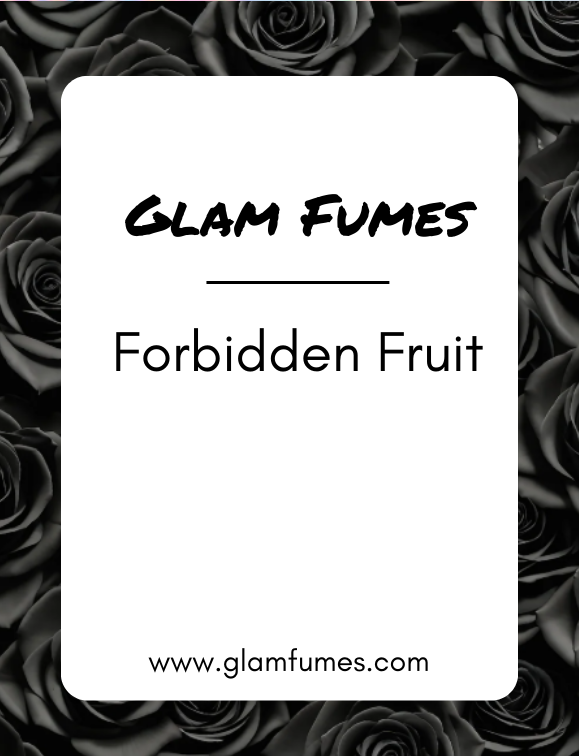 A product label for 'Forbidden Fruit' perfume and body oil by Glam Fumes, featuring a white rectangle with the brand name at the top and the product name at the bottom, set against a background of black roses.