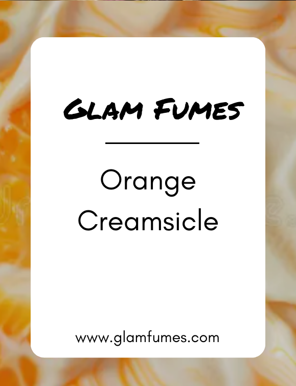 Product label for Glam Fumes Orange Creamsicle perfume and body oil, featuring an image of a dreamsicle dessert with orange and cream.