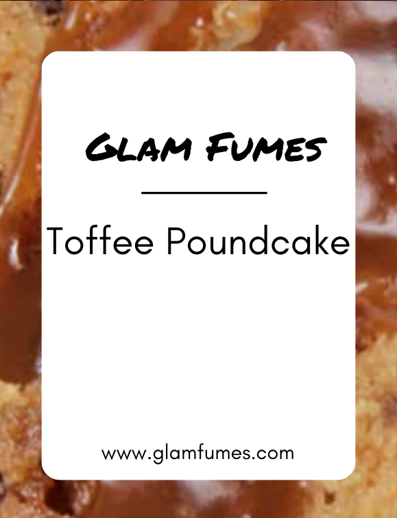 Product image of Toffee Poundcake perfume and body oil from Glam Fumes, showing a close-up of the product with a toffee-covered poundcake in the background.