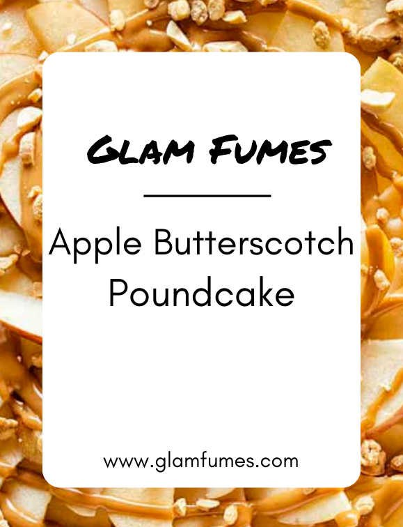 Product image for Apple Butterscotch Poundcake perfume and body oil by Glam Fumes, featuring a close-up of apples and butterscotch chips with the brand's name and product title overlaid on top.