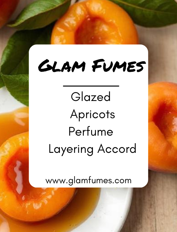 Glazed Apricots Layering Accord