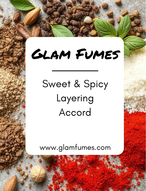 Sweet and Spicy Layering Accord